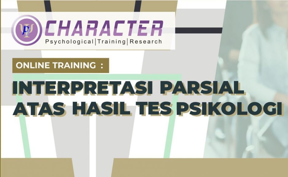 Online Training : Interpretasi Parsial Atas Hasil Tes Psikologi